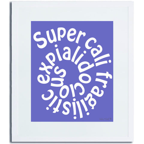Supercalifragilisticexpialidocious